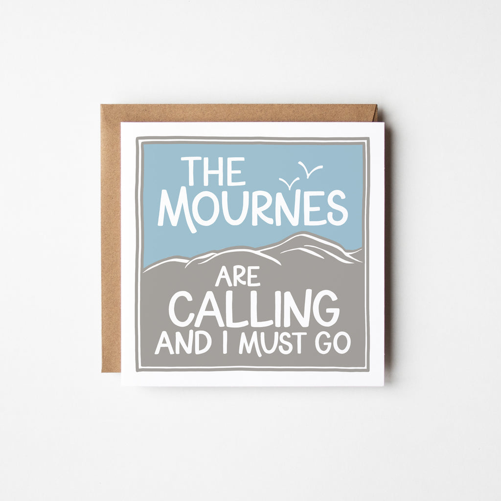 The Mournes are calling and I must go - Ireland - greeting card - Once upon a dandelion