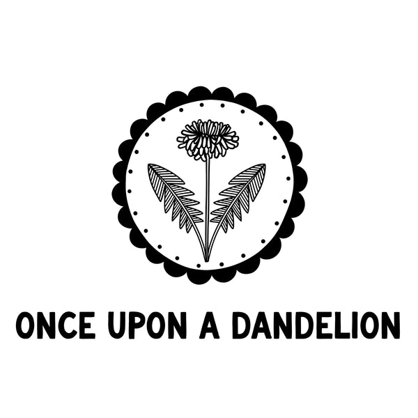 Once upon a dandelion
